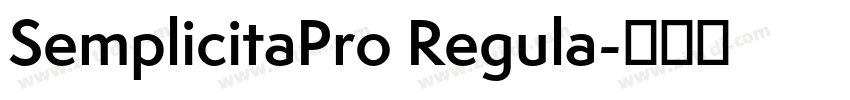 SemplicitaPro Regula字体转换